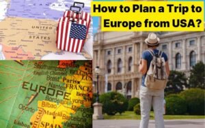 Traveling to Europe from USA