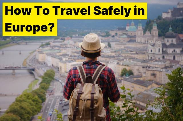Europe travel safety tips