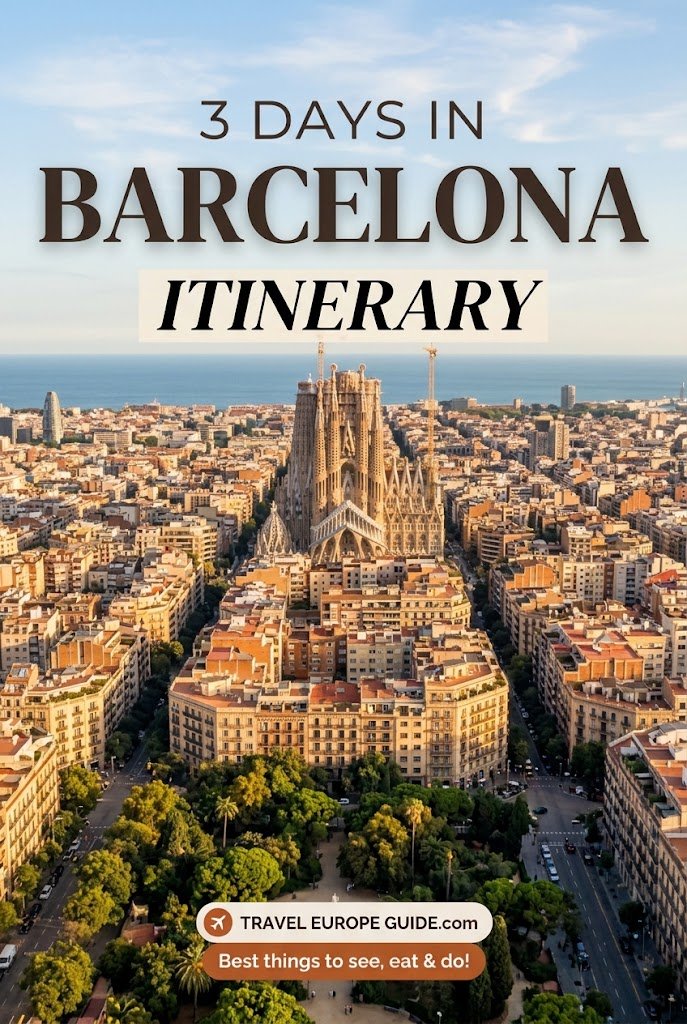 Barcelona 3 Day Itinerary